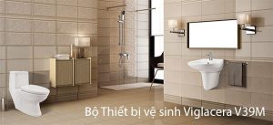 Chào hè 2018 cùng bộ sản phẩm thiết bị vệ sinh Viglacera V39M