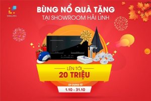 Siêu bất ngờ với quà tặng KHỦNG tại Showroom Hải Linh