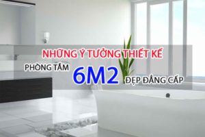 thiet-ke-phong-tam-6m2